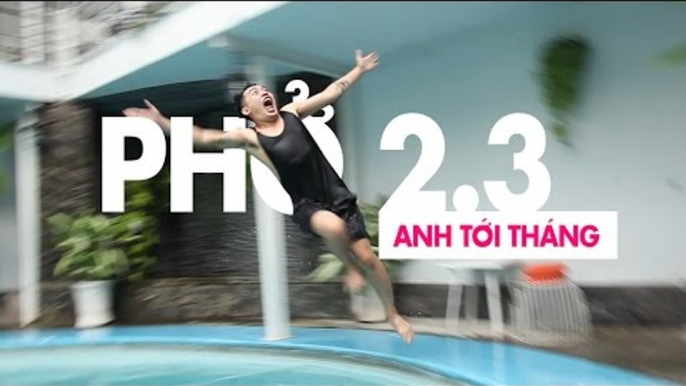 Phở 2.3 | Nếu 1 Ngày...Anh "Tới Tháng" | Phở Đặc Biệt & Ngọc Thảo [Clip Hài Hước]