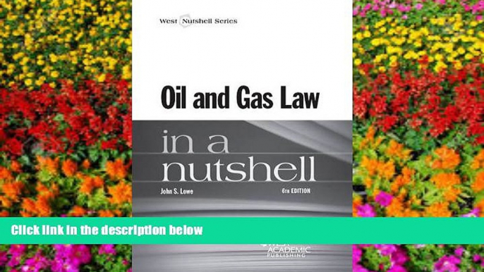 PDF [DOWNLOAD] Oil and Gas Law in a Nutshell (Nutshells) BOOK ONLINE