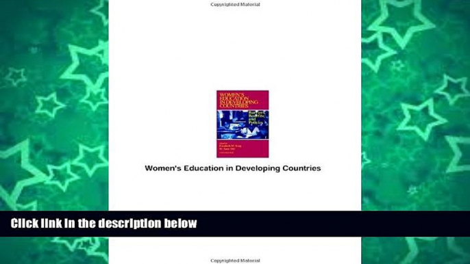 Buy  Women s Education in Developing Countries: Barriers, Benefits, and Policies (World Bank)