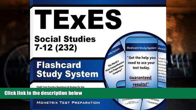 Best Price TExES Social Studies 7-12 (232) Flashcard Study System: TExES Test Practice Questions