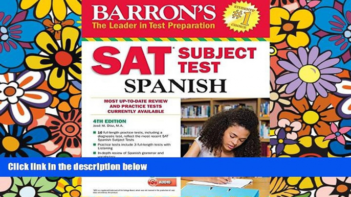 Price Barron s SAT Subject Test Spanish, 4th Edition: with MP3 CD JosÃ© DÃ­az M.A. On Audio