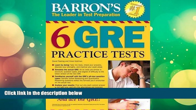 Best Price Barron s 6 GRE Practice Tests, 2nd Edition David Freeling For Kindle