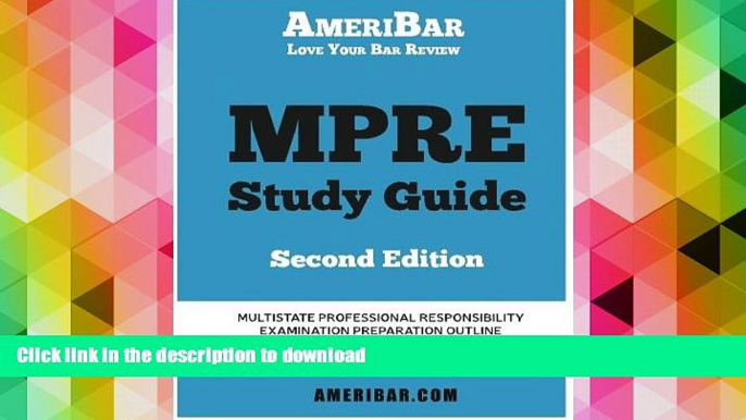 BEST PDF  MPRE Study Guide Second Edition: Multistate Professional Responsibility Examination