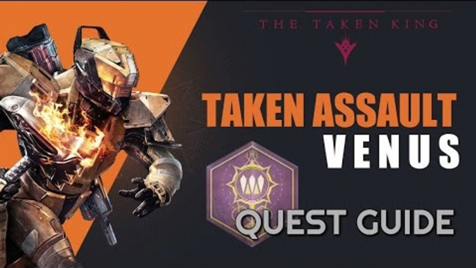 Taken Assault: Venus Quest in Destiny: The Taken King - How to find Champion "The Taken War: Petra"