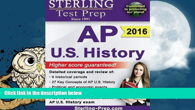 Online Sterling Test Prep Sterling Test Prep AP U.S. History: Complete Content Review Full Book