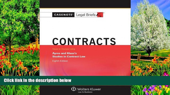 Buy Casenote Legal Briefs Casenotes Legal Briefs: Contracts, Keyed to Ayres   Klass, Eighth