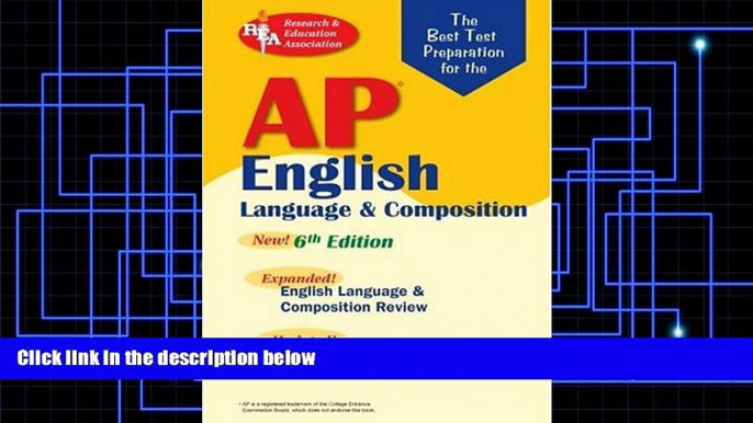 Best Price AP English Language (REA) The Best Test Prep for: 6th Edition (Advanced Placement (AP)