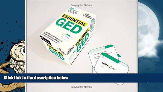 Read Online Princeton Review Essential GED (flashcards): 500 Flashcards with Need-To-Know Topics,