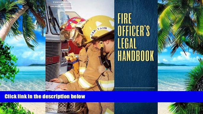 Buy NOW  Fire Officer s Legal Handbook J. Curtis Varone  Full Book