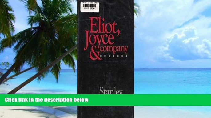 Buy  Eliot, Joyce and Company Stanley Sultan  Book