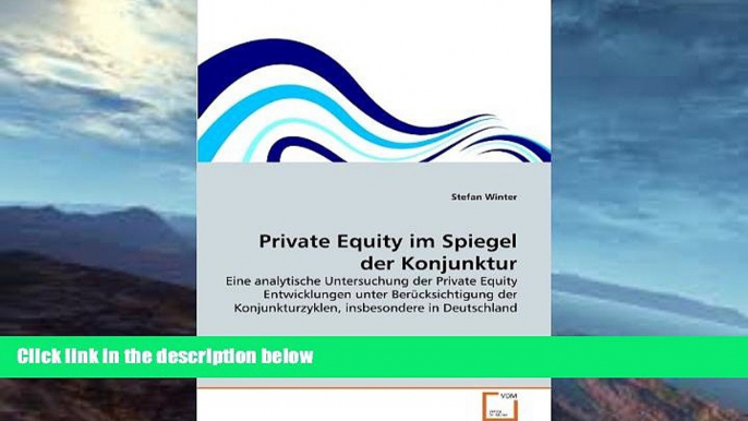 Audiobook  Private Equity im Spiegel der Konjunktur: Eine analytische Untersuchung der Private