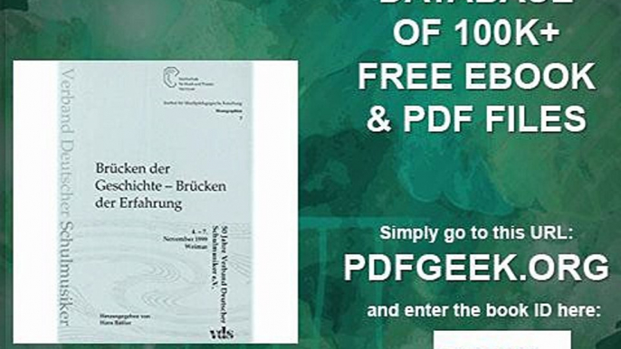 Brücken der Geschichte - Brücken der Erfahrung 50 Jahre Verband Deutscher Schulmusiker e.V. 4.-7. November 1999...