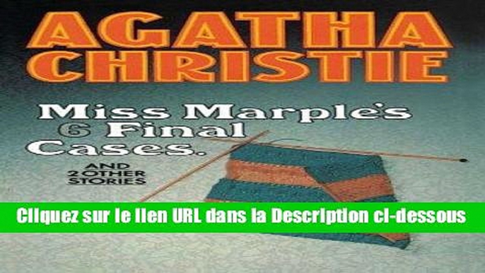 [PDF Télécharger] Miss Marple s Final Cases Lire en Ligne