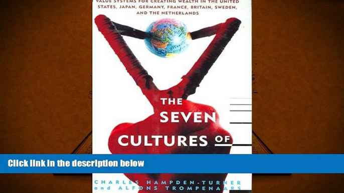 Pre Order The Seven Cultures of Capitalism: Value Systems for Creating Wealth in the United