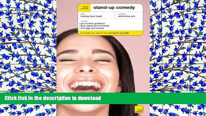 PDF ONLINE Teach Yourself Stand-Up Comedy (Teach Yourself: Arts   Crafts) READ NOW PDF ONLINE