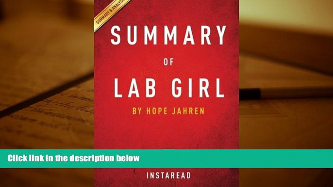 Read Online Summary of Lab Girl: by Hope Jahren | Includes Analysis Instaread Pre Order