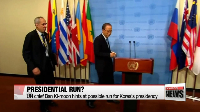 UN Secretary-General Ban Ki-moon hints that he might run for president in Korea