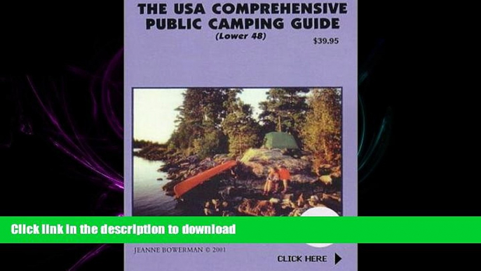 READ The U.S.A. Comprehensive Public Camping Guide (Lower 48), Vol. 6: Arkansas, Iowa, Minnesota,