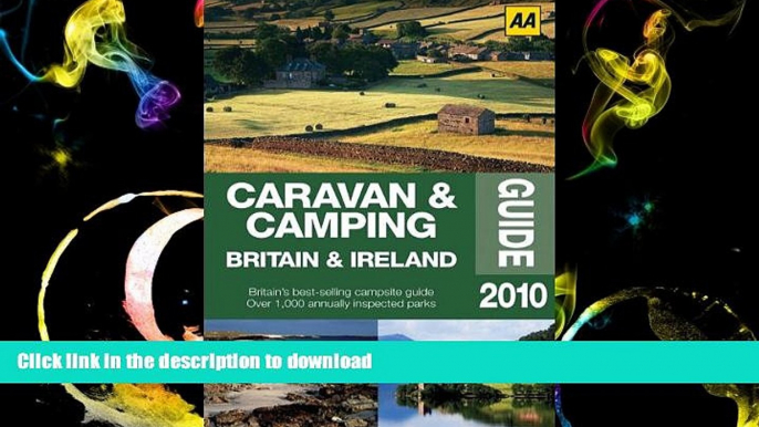 READ Caravan   Camping Britain   Ireland 2010 (AA Lifestyle Guides) On Book