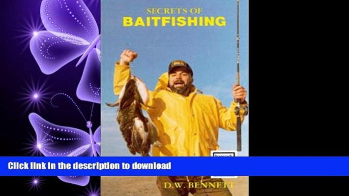 Pre Order Secrets of Baitfishing (Hancock House fishing series)