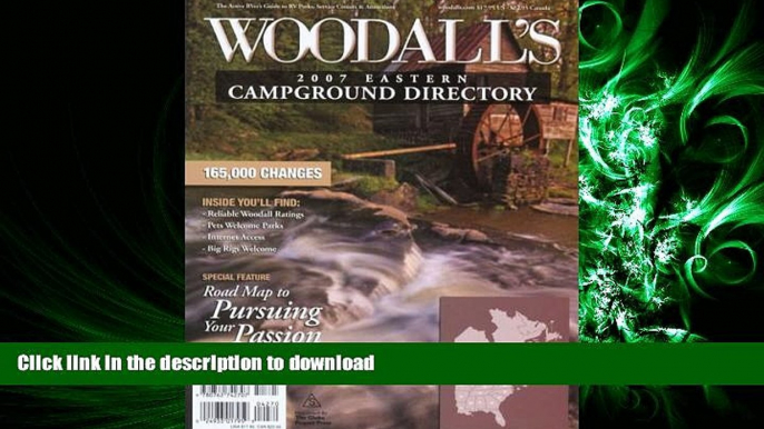 Hardcover Woodall s Eastern America Campground Directory, 2007 (Woodall s Campground Directory: