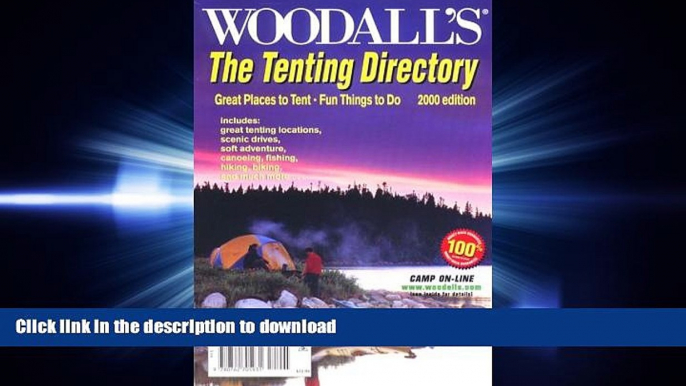 Audiobook Woodall s Tenting Directory, 2000: Great Places to Tent...Fun Things to Do Full Download