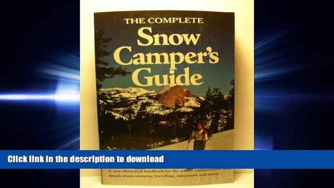 Pre Order The Complete Snow Camper s Guide On Book