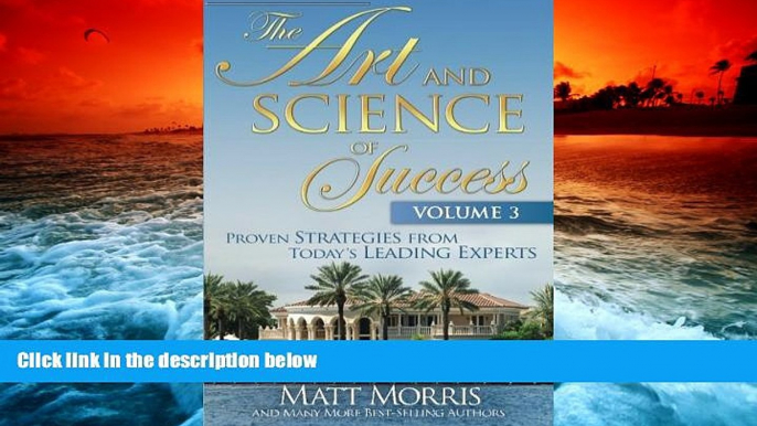 Price The Art and Science of Success Volume 3: Proven Strategies from Today s Leading Experts Matt