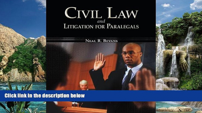 Buy Neal Bevans Civil Law   Litigation for Paralegals (McGraw-Hill Business Careers Paralegal