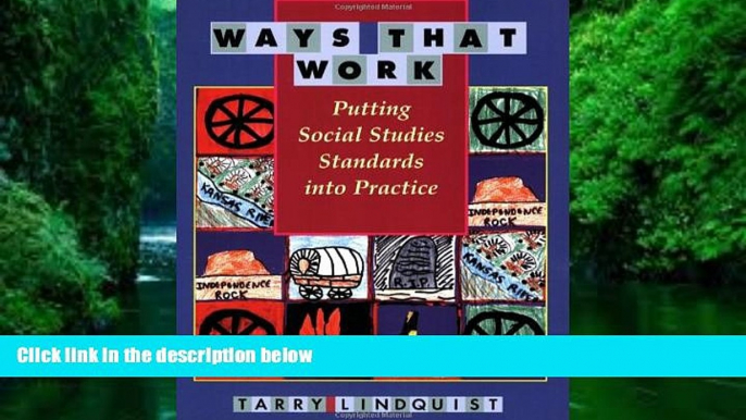 Audiobook  Ways That Work: Putting Social Studies Standards into Practice Tarry Lindquist For Ipad