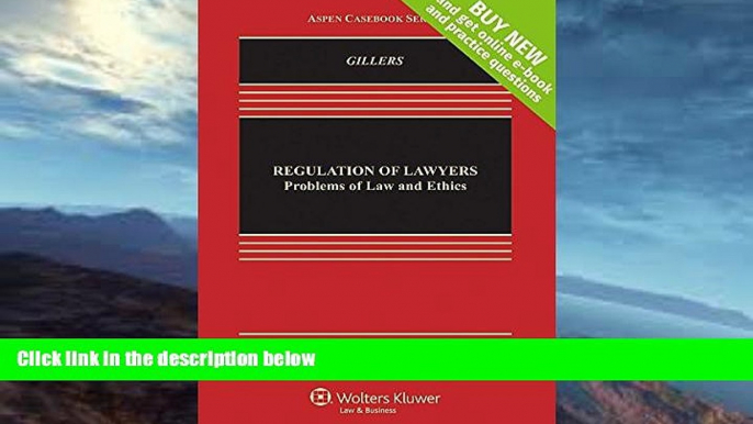 Buy NOW  Regulation of Lawyers: Problems of Law and Ethics, Concise Edition [Connected Casebook]