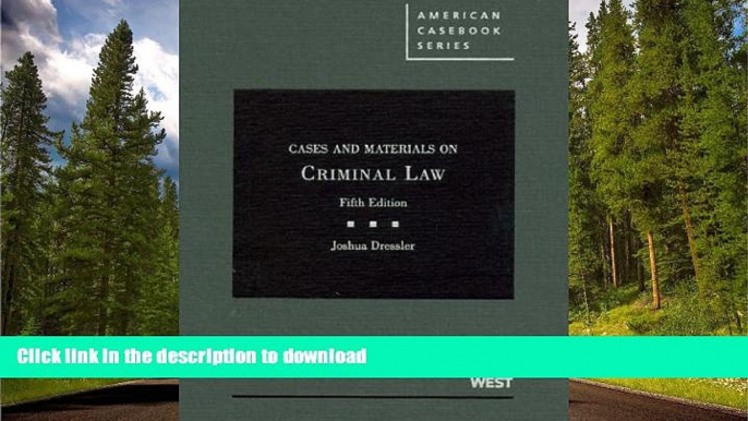 FAVORIT BOOK Cases and Materials on Criminal Law, 5th (American Casebook) (American Casebook