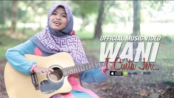 Wani - I Cinta Jer (Official Music Video)