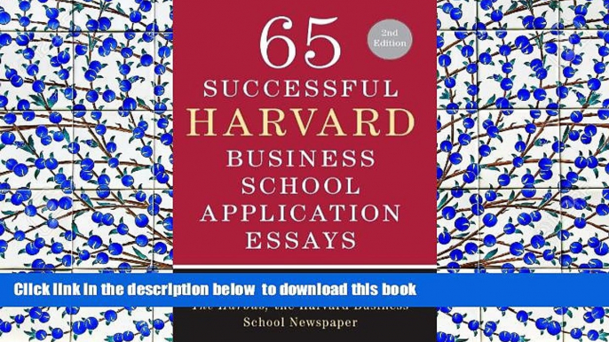 READ book  65 Successful Harvard Business School Application Essays, Second Edition: With