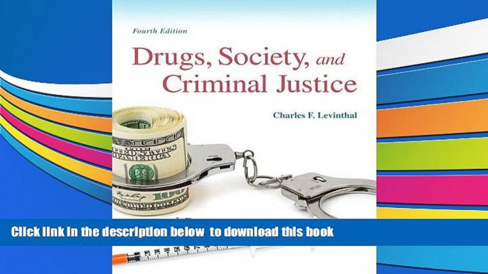 PDF [DOWNLOAD] Drugs, Society and Criminal Justice (4th Edition) TRIAL EBOOK