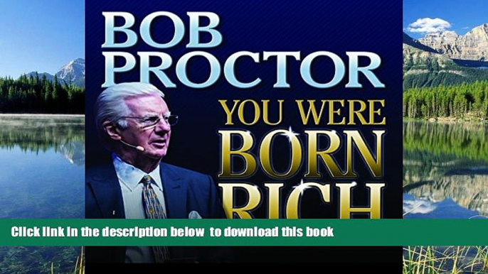 READ book  You Were Born Rich Bob Proctor  BOOK ONLINE