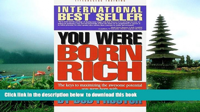 READ book  You Were Born Rich:  Now You Can Discover and Develop Those Riches Bob Proctor  BOOK