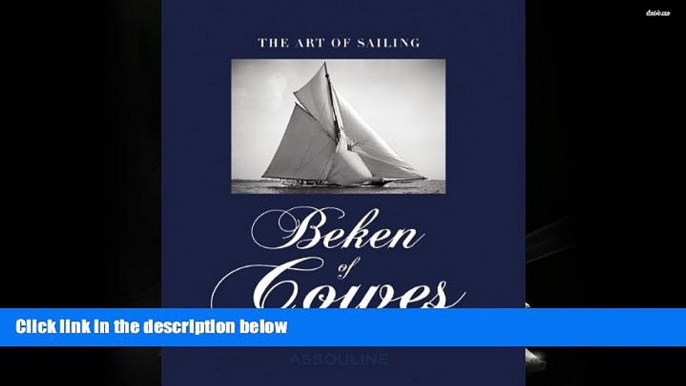 READ THE NEW BOOK  Beken of Cowes: The Art of Sailing (Ultimate) DOWNLOAD ONLINE