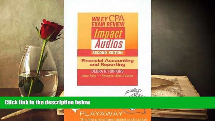 Download [PDF]  Wiley Cpa Examination Review Impact Audios, Financial Accounting   Reporting: