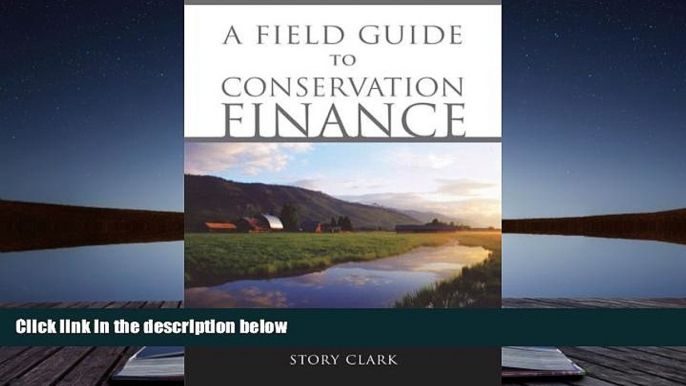 Price A Field Guide to Conservation Finance Story Clark On Audio