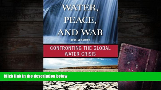 Price Water, Peace, and War: Confronting the Global Water Crisis (Globalization) Brahma Chellaney