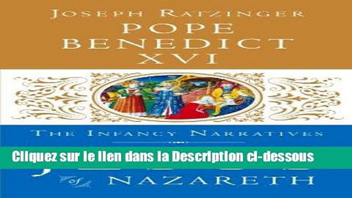 Télécharger Epub Jesus of Nazareth: Part 1: The Infancy Narratives. Lire en Ligne