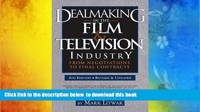 READ book  Dealmaking in the Film   Television Industry, 4th edition: From Negotiations to Final