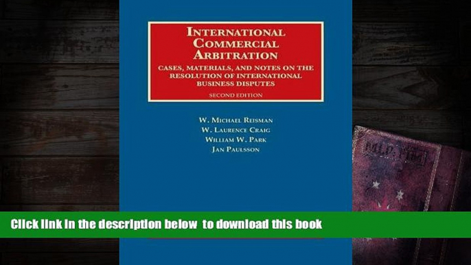 READ book  International Commercial Arbitration, Cases, Materials and Notes (University Casebook