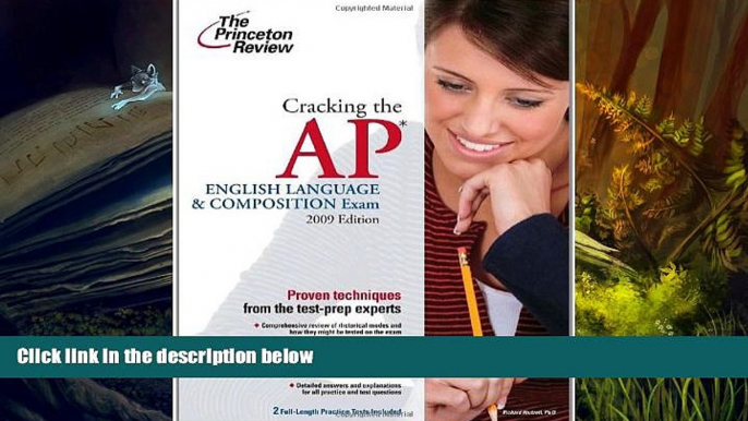 Best Price Cracking the AP English Language   Composition Exam, 2009 Edition (College Test