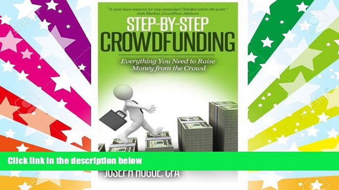 Read  Step by Step Crowdfunding: Everything You Need to Raise Money From the Crowd  Ebook READ Ebook