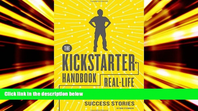 Read  The Kickstarter Handbook: Real-Life Success Stories of Artists, Inventors, and