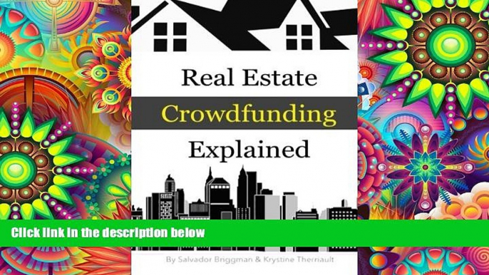 Read  Real Estate Crowdfunding Explained: How to get in on the explosive growth of the real estate