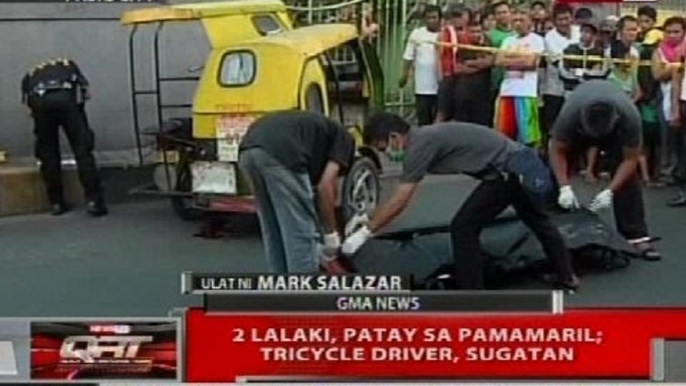 QRT: 2 lalaki, patay sa pamamaril; tricycle driver, sugatan