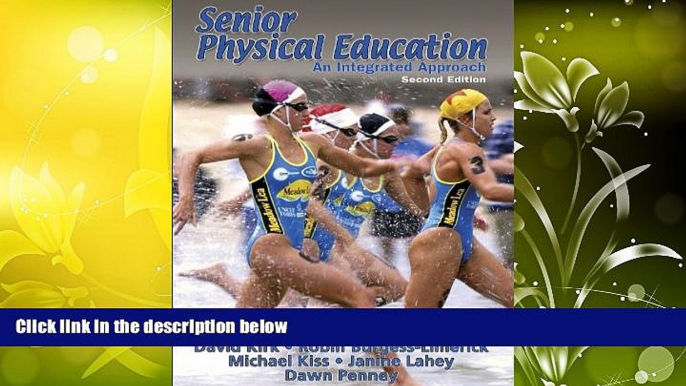 Read Online David Kirk Senior Physical Education - 2nd Edition: An Integrated Approach Audiobook